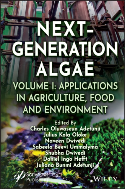 Book cover of: Next-Generation Algae, Volume 1. By: Charles Oluwaseun Adetunji