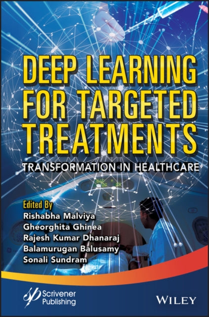 Book cover of: Deep Learning for Targeted Treatments. By: Rishabha Malviya