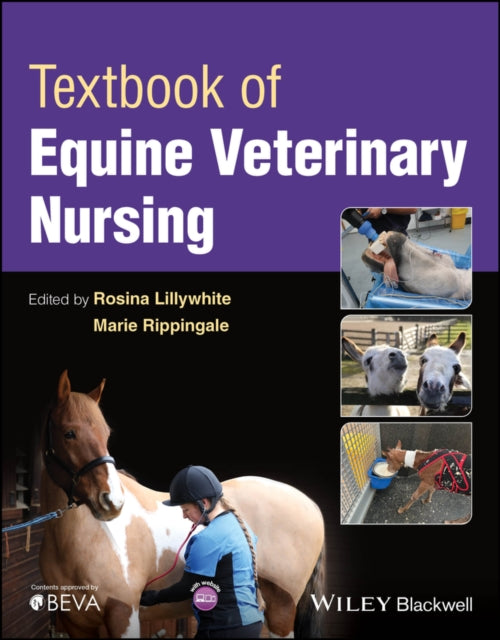 Book cover of: Textbook of Equine Veterinary Nursing. By: Lillywhite