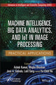 Book cover of: Machine Intelligence, Big Data Analytics, and IoT in Image Processing. By: Kumar
