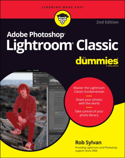 Book cover of: Adobe Photoshop Lightroom Classic For Dummies. By: Rob Sylvan