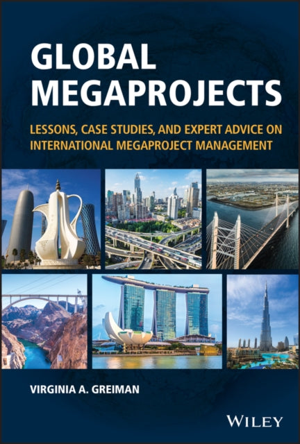 Book cover of: Global Megaprojects. By: Virginia A. Greiman