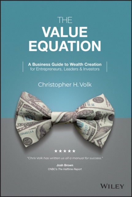 Book cover of: Value Equation. By: Christopher H. Volk