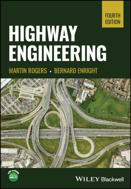 Book cover of: Highway Engineering. By: Martin Rogers