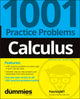 Book cover of: Calculus: 1001 Practice Problems For Dummies (+ Free Online Practice). By: Patrick Jones