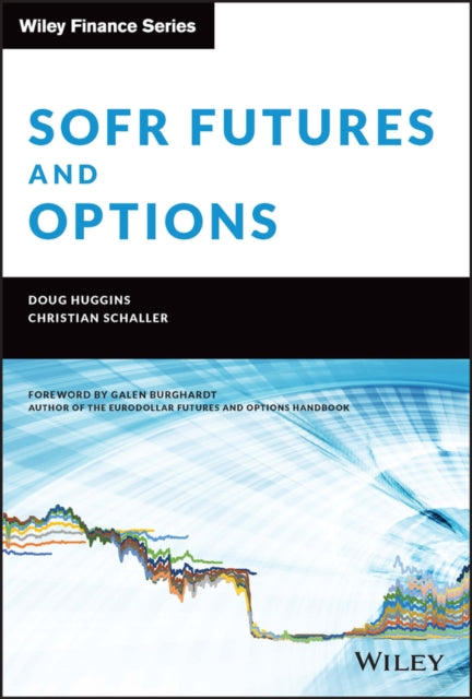 Book cover of: SOFR Futures and Options. By: Doug Huggins