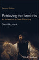 Book cover of: Retrieving the Ancients. By: David Roochnik