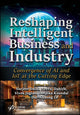 Book cover of: Reshaping Intelligent Business and Industry. By: Surjeet Dalal