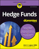 Book cover of: Hedge Funds For Dummies. By: Ann C. Logue