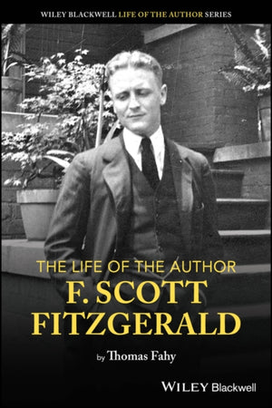Life of the Author: Scott F. Fitzgerald