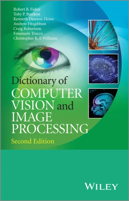 Book cover of: Dictionary of Computer Vision and Image Processing. By: Robert B. Fisher