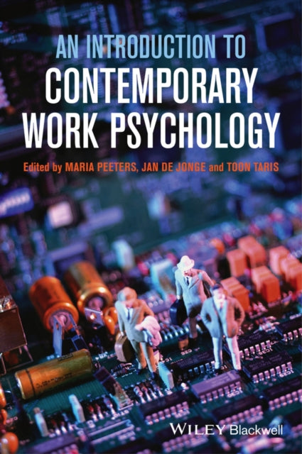 Book cover of: Introduction to Contemporary Work Psychology. By: Maria Peeters