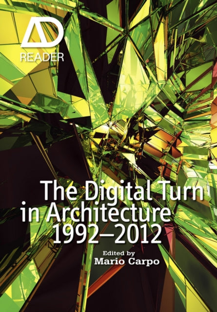 Book cover of: Digital Turn in Architecture 1992 - 2012