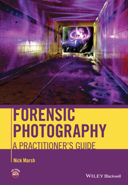 Book cover of: Forensic Photography. By: Nick Marsh