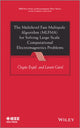 Book cover of: Multilevel Fast Multipole Algorithm (MLFMA) for Solving Large-Scale Computational Electromagnetics Problems