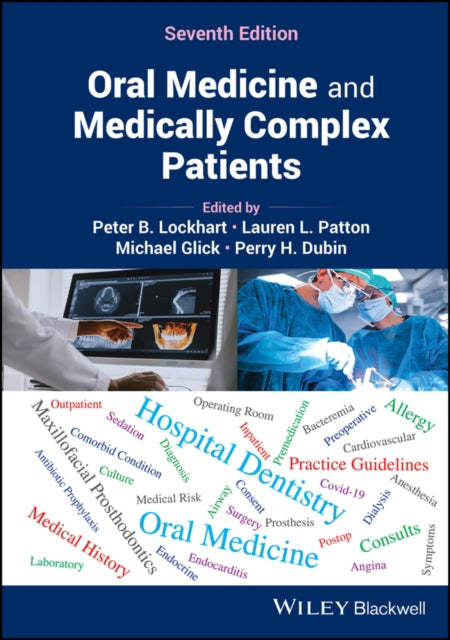 Book cover of: Oral Medicine and Medically Complex Patients. By: Peter B. Lockhart