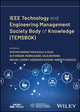 Book cover of: IEEE Technology and Engineering Management Society Body of Knowledge (TEMSBOK). By: Elif Kongar