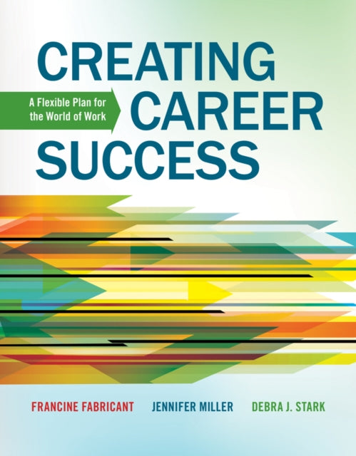 Book cover of: Creating Career Success. By: Francine Fabricant