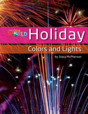 Our World Readers: Holiday Colors and Lights