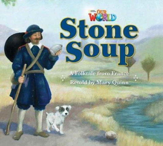 Book cover of: Our World Readers: Stone Soup Big Book
