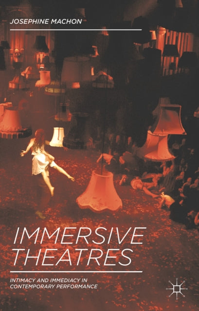 Book cover of: Immersive Theatres