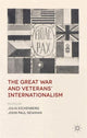 Book cover of: Great War and Veterans' Internationalism
