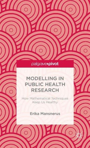 Modelling in Public Health Research