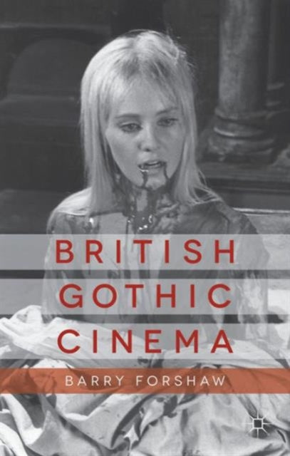 Book cover of: British Gothic Cinema