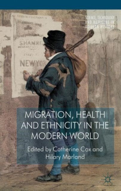 Book cover of: Migration, Health and Ethnicity in the Modern World