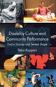 Book cover of: Disability Culture and Community Performance. By: Petra Kuppers