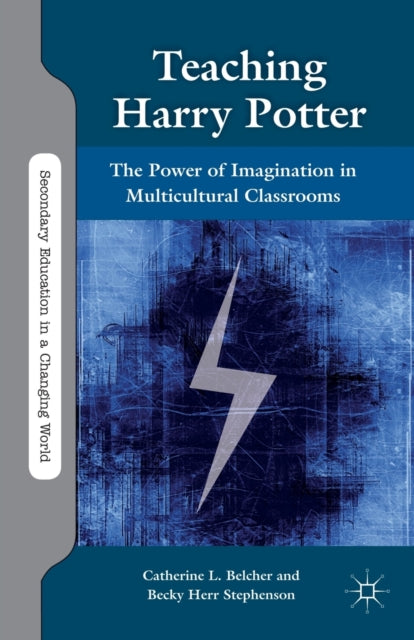 Book cover of: Teaching Harry Potter. By: Catherine L. Belcher
