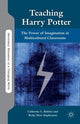 Book cover of: Teaching Harry Potter. By: Catherine L. Belcher