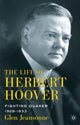 Book cover of: Life of Herbert Hoover. By: Glen Jeansonne