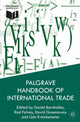 Book cover of: Palgrave Handbook of International Trade. By: David Greenaway