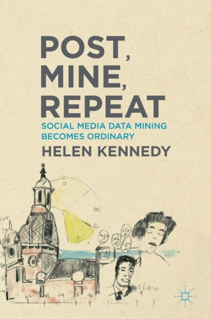 Book cover of: Post, Mine, Repeat. By: Helen Kennedy