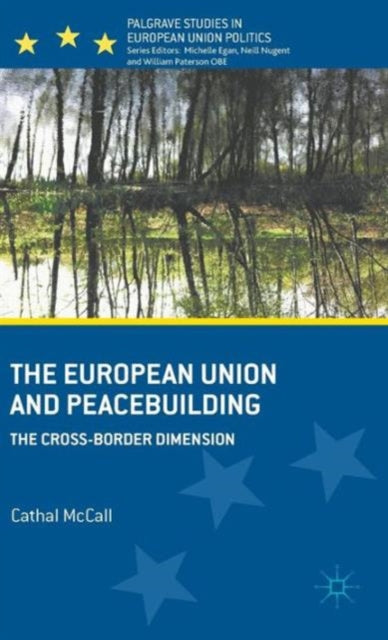 Book cover of: European Union and Peacebuilding. By: C. McCall