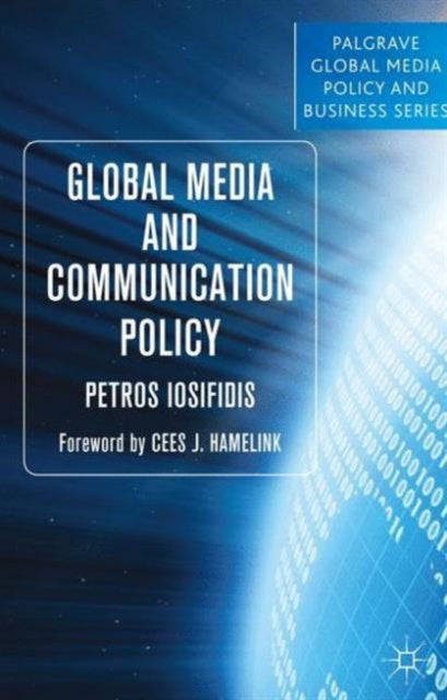Book cover of: Global Media and Communication Policy