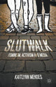 Book cover of: SlutWalk. By: Kaitlynn Mendes
