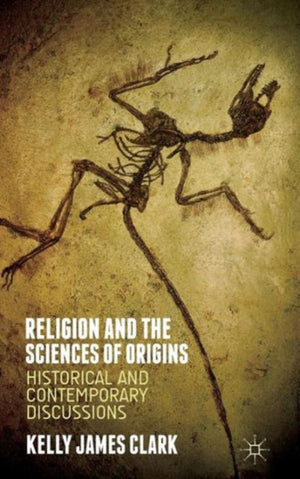 Religion and the Sciences of Origins