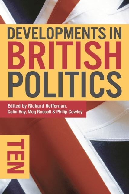 Book cover of: Developments in British Politics 10. By: Colin Hay