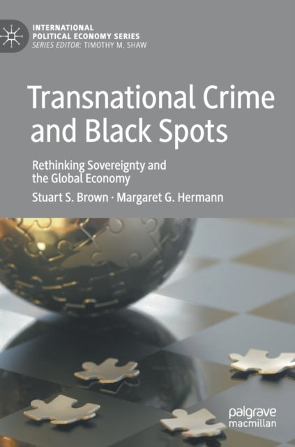Book cover of: Transnational Crime and Black Spots. By: Stuart S. Brown