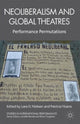 Book cover of: Neoliberalism and Global Theatres. By: Lara D. Nielsen