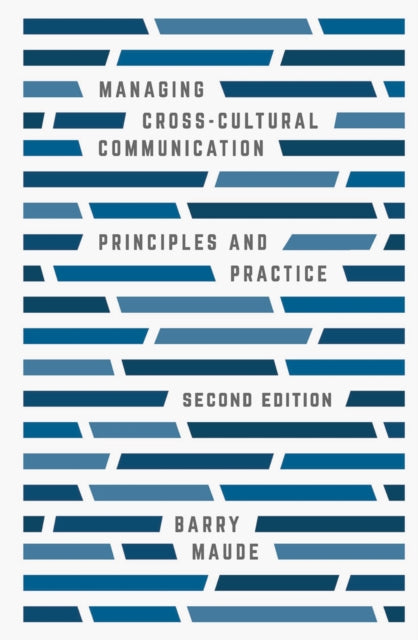 Book cover of: Managing Cross-Cultural Communication. By: Barry Maude