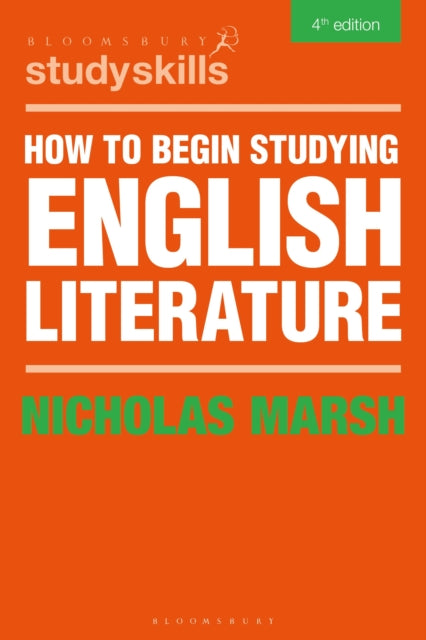 Book cover of: How to Begin Studying English Literature. By: Nicholas Marsh