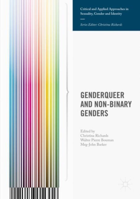 Book cover of: Genderqueer and Non-Binary Genders. By: Christina Richards