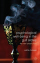 Book cover of: Psychological Well-Being in the Gulf States. By: Thomas, J.