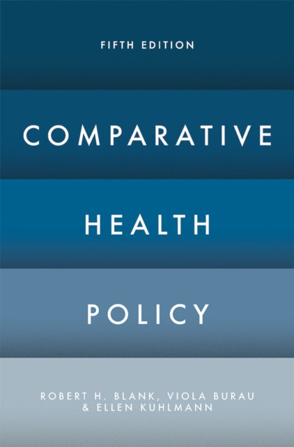 Book cover of: Comparative Health Policy. By: Robert H. Blank