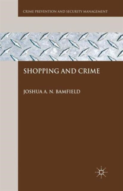 Book cover of: Shopping and Crime. By: J. Bamfield