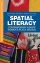 Book cover of: Spatial Literacy. By: E. Amoo-Adare