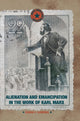 Book cover of: Alienation and Emancipation in the Work of Karl Marx. By: George C. Comninel